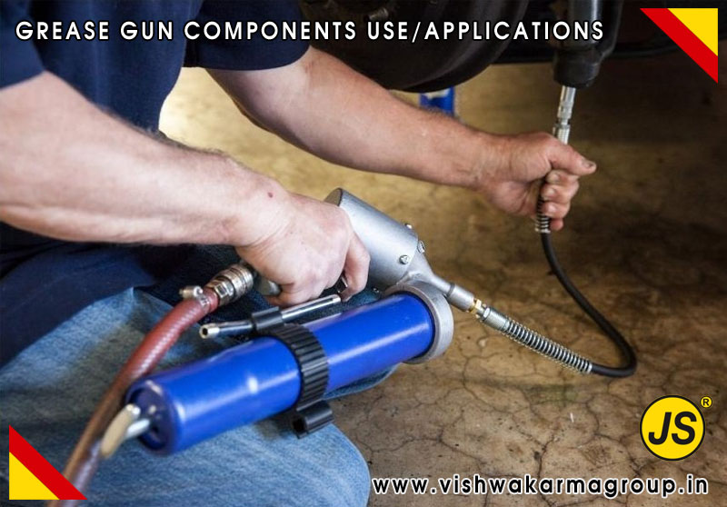 Grease Gun Components and Lubricating Equipments Uses & Applications